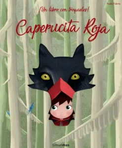CAPERUCITA ROJA (¡UN LIBRO CON TROQUELES!) [CARTONE]