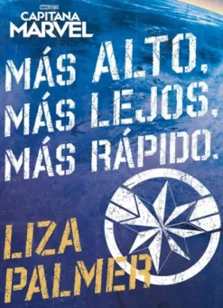 CAPITANA MARVEL: MAS ALTO, MAS LEJOS, MAS RAPIDO [RUSTICA]