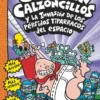 CAPITAN CALZONCILLOS Nº03 Y LA INVASION DE LOS PERFIDOS TIPARRACOS DEL ESPACIO [CARTONE]