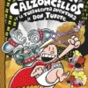 CAPITAN CALZONCILLOS Nº12 Y LA TURBULENTA AVENTURA DE DON TUFOTE [CARTONE]