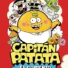 CAPITAN PATATA Nº01: EL COMIENZO DEL CAOS [CARTONE]