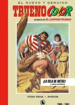 CAPITAN TRUENO VOL.5 (1960-1961): LA ISLA DEL METAL! (EDICION LIMITADA Y NUMERADA) [CARTONE]