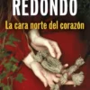 CARA NORTE DEL CORAZON, LA [BOLSILLO]