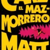 CARL EL MAZMORRERO (CARL EL MAZMORRERO VOL.01) [RUSTICA]