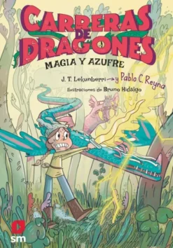 CARRERAS DE DRAGONES 2: MAGIA Y AZUFRE [RUSTICA]