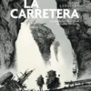 CARRETERA, LA (ADAPTACION DE LA NOVELA DE CORMAC MCCARTHY) [CARTONE]