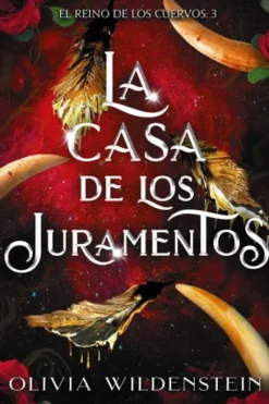 CASA DE LOS JURAMENTOS, LA (EL REINO DE LOS CUERVOS LIBRO 3) [RUSTICA]
