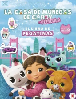 CASA DE MUÑECAS DE GABBY, LA: LIBRO DE PEGATINAS [RUSTICA]