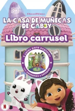 CASA DE MUÑECAS DE GABBY, LA: LIBRO CARRUSEL [CARTONE]
