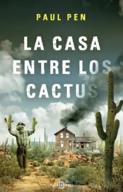 CASA ENTRE LOS CACTUS, LA [RUSTICA]