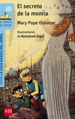 CASA MAGICA, LA Nº03: EL SECRETO DE LA MOMIA (BV AZUL) [RUSTICA]