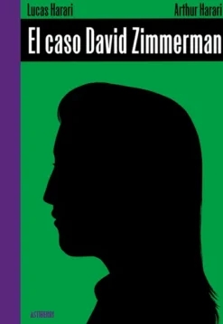 CASO DAVID ZIMMERMAN, EL [CARTONE]