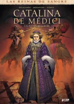 CATALINA DE MEDICI: LA REINA MALDITA [CARTONE]