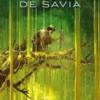 CAZADORES DE SAVIA [CARTONE]