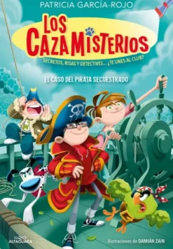 CAZAMISTERIOS, LOS Nº05: EL CASO DEL PIRATA SECUESTRADO [RUSTICA]