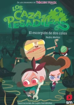 CAZAPESADILLAS, LOS Nº03: EL ESCORPION DE DOS COLAS [RUSTICA]