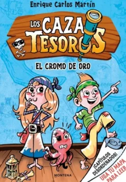 CAZATESOROS, LOS Nº01: EL CROMO DE ORO [RUSTICA]