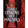 CENIZAS Y EL REY MALDITO, LAS (LA SERPIENTE Y LAS ALAS DE LA NOCHE 2) (EDICION DELUXE) (LOS CANTOS PINTADOS NO VIENEN PERFECTOS) [CARTONE]