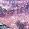 5 CENTIMETROS POR SEGUNDO (NOVELA LIGERA) [RUSTICA]