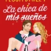 CHICA DE MIS SUEÑOS, LA [RUSTICA]