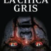 CHICA GRIS, LA [RUSTICA]