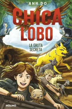 CHICA LOBO Nº03: LA GRUTA SECRETA [CARTONE]