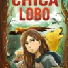 CHICA LOBO Nº01: PERDIDOS EN EL BOSQUE [CARTONE]