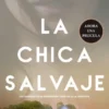 CHICA SALVAJE, LA [RUSTICA]