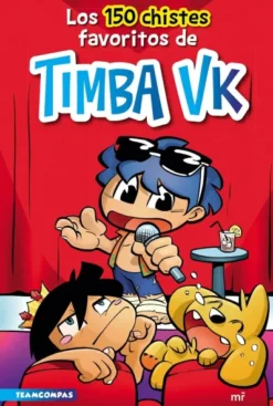 150 CHISTES FAVORITOS DE TIMBA VK, LOS [CARTONE]