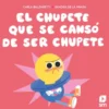 CHUPETE QUE SE CANSO DE SER CHUPETE, EL [CARTONE]