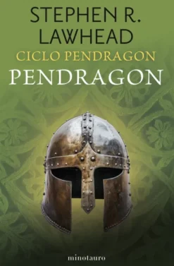 CICLO PENDRAGON Nº04: PENDRAGON [RUSTICA]