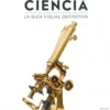 CIENCIA (LA GUIA VISUAL DEFINITIVA) [CARTONE]