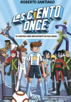 CIENTO ONCE, LOS Nº01: EL PARTIDO MAS IMPORTANTE DE SUS VIDAS [CARTONE]
