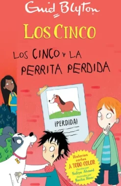 CINCO, LOS: LOS CINCO Y LA PERRITA PERDIDA [RUSTICA]