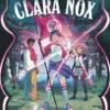 CLARA NOX Nº03: LA HORA DEL SALTO [CARTONE]