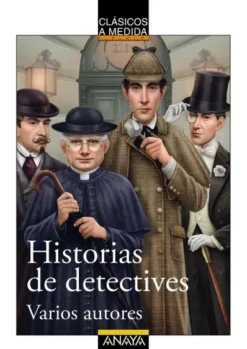 CLASICOS A MEDIDA: HISTORIAS DE DETECTIVES [RUSTICA]