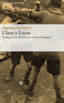 CLAUS Y LUCAS [RUSTICA]