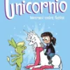 CLOE Y SU UNICORNIO Nº03: UNICORNIOS CONTRA GOBLINS [CARTONE]