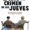 CLUB DEL CRIMEN DE LOS JUEVES, EL (EL CLUB DEL CRIMEN DE LOS JUEVES 1) EDICION A PRECIO ESPECIAL [BOLSILLO]