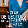 CLUB DE LECTURA DE LAS MUJERES REBELDES, EL [CARTONE]