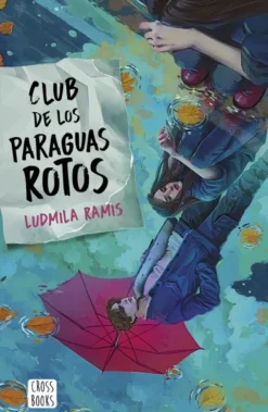 CLUB DE LOS PARAGUAS ROTOS [RUSTICA]