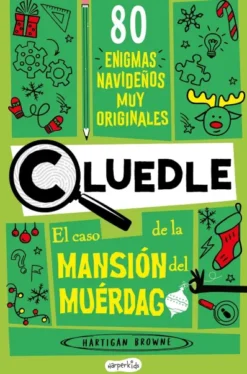CLUEDLE Nº03: EL CASO DE LA MANSION DEL MUERDAGO [RUSTICA]