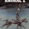 COLECCION ENKI BILAL Nº14: ANIMAL'Z [CARTONE]