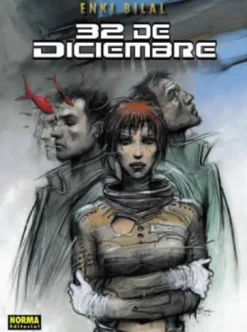 COLECCION ENKI BILAL Nº09: 32 DE DICIEMBRE [CARTONE]