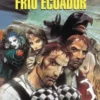 COLECCION ENKI BILAL Nº04: FRIO ECUADOR [CARTONE]