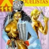 COLECCION X Nº111: DUELISTAS, LOS [ALBUM RUSTICA]