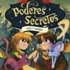 COLEGIO DE PODERES SECRETOS Nº06: ALEX Y CATORCE [RUSTICA]