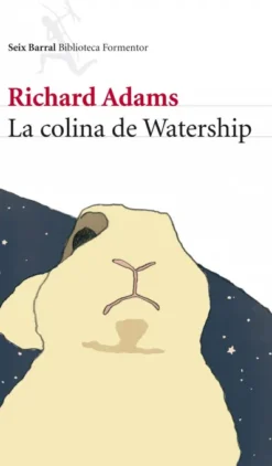 COLINA DE WATERSHIP, LA [RUSTICA]