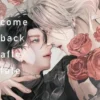 COMEBACK AFTER FATE [RUSTICA]