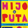 COMO CONVERTIRSE EN UN HIJO DE PUTA [RUSTICA]
